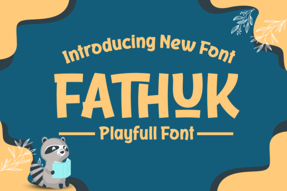 Fathuk: A Playful Display Font for Makers