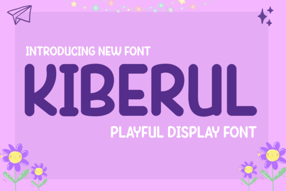 Kiberul: A Playful Sans Serif Font for Editors