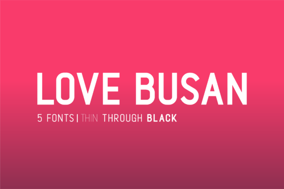 Love Busan: A Modern Sans Serif Font for Business