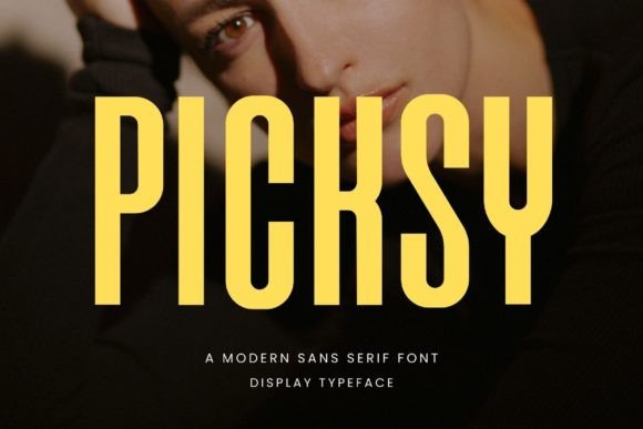 Picksy: A Modern Sans Serif Font for Small Business Branding