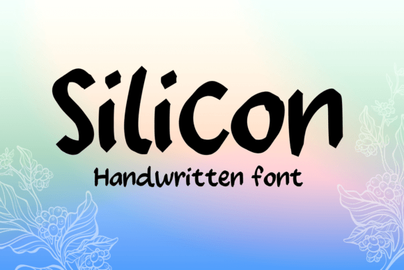 Using Silicon: A Handwritten Font for Modern Web Design Projects